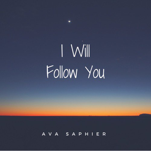 I want you follow me