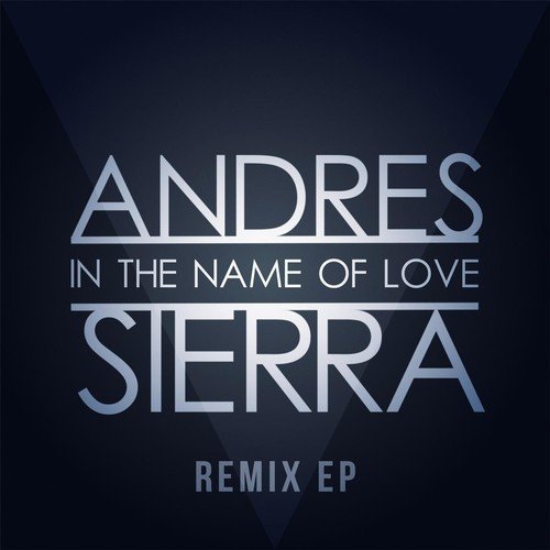 In the Name of Love (Remixes) - EP_poster_image