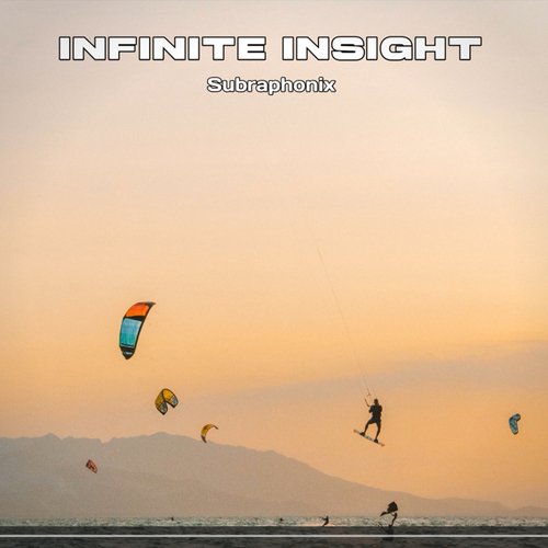 Infinite Insight Subraphonix