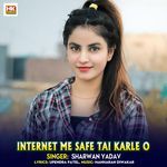 Internet Me Safe Tai Karle O