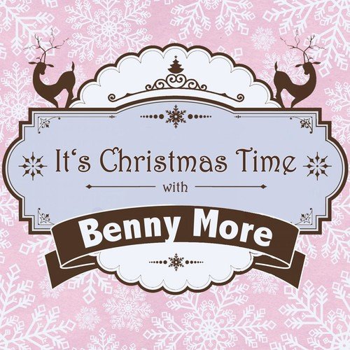 It's Christmas Time with Benny Morè