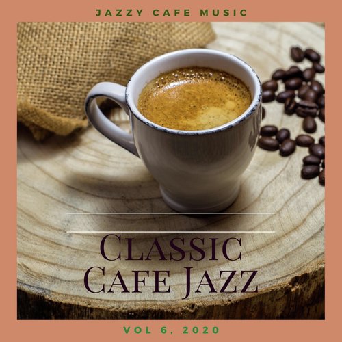 Classic Cafe Jazz for Lovers cover art