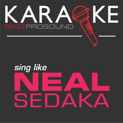 Karaoke in the Style of Neal Sedaka