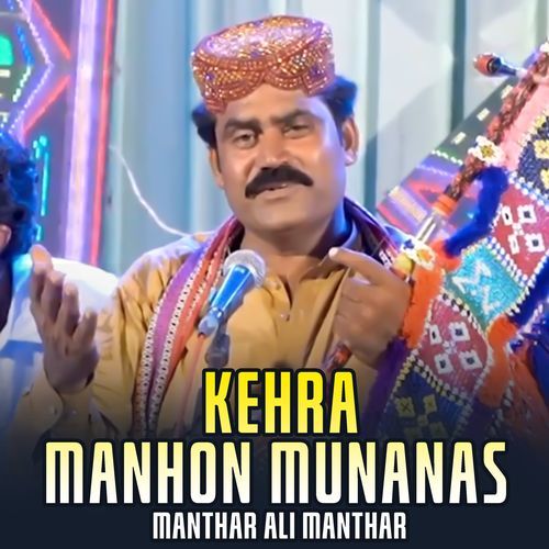 Kehra Manhon Munanas