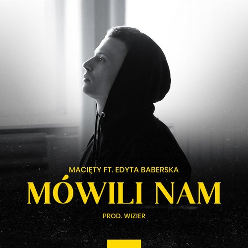 Mówili Nam (feat. Edyta Baberska)_poster_image