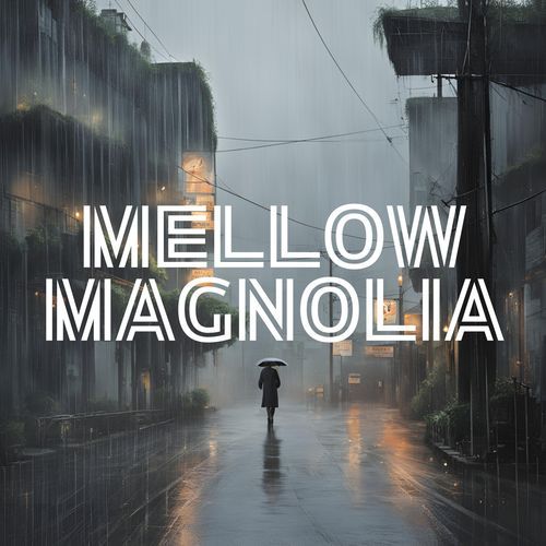 Mellow Magnolia - Relaxing Rain for Sleep and Serenity