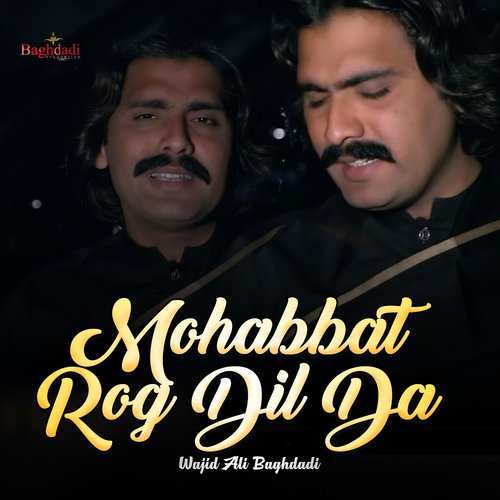 Mohabbat Rog Dil Da