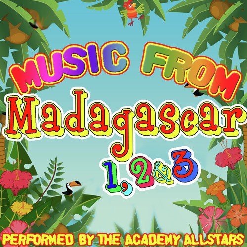 Music from Madagascar 1, 2 & 3