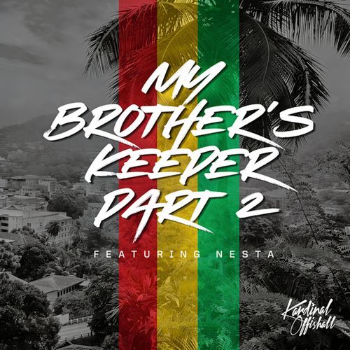 My Brother's Keeper Part 2 (feat. NESTA)