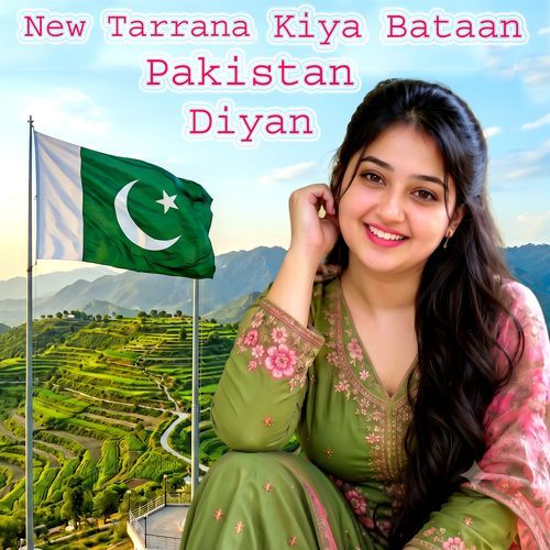 New Tarrana Kiya Bataan Pakistan Diyan