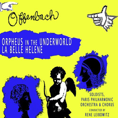 Offenbach: Orpheus in the Underground - La Belle Helene