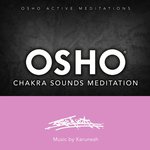 Osho Chakra Sounds Meditation™