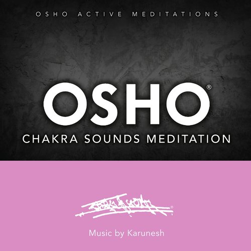 Osho Chakra Sounds Meditation™_poster_image