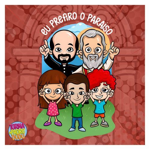 Paraíso, Paraíso, Eu Prefiro O Paraíso