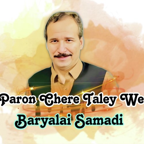 Paron Chere Taley We