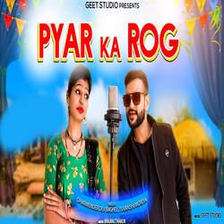 Pyar Ka Rog-PSQlRzVdGkA