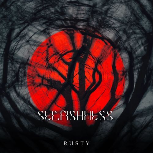 Selfishness