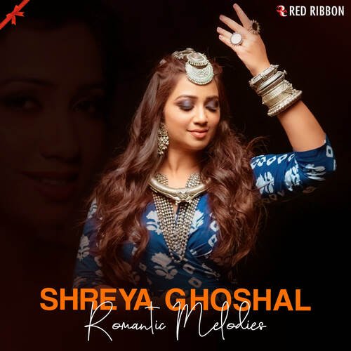 Shreya Ghoshal - Romantic Melodies