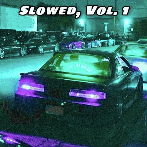 Slowed, Vol. 1_poster_image