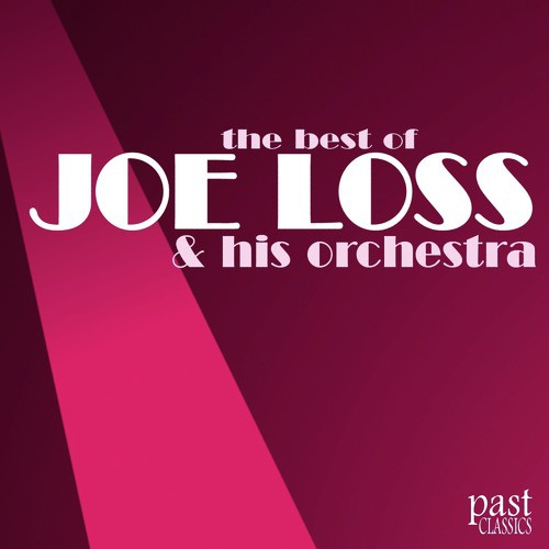 The Best of Joe Loss &amp; His Orchestra