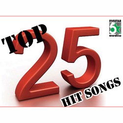 Top 25 Hit Songs