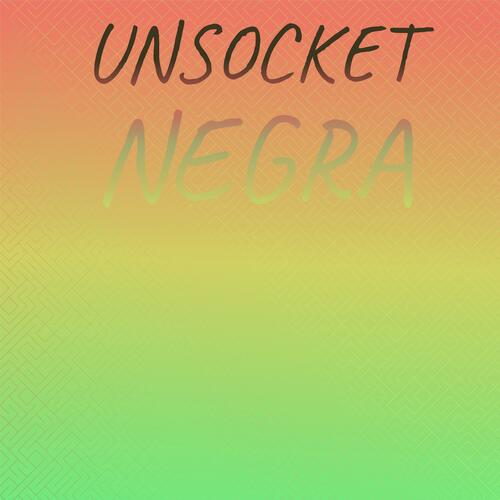 Unsocket Negra