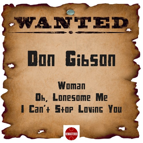 Wanted: Don Gibson