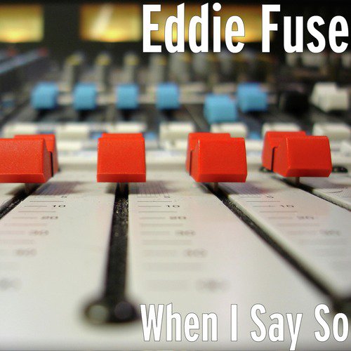 Eddie Fuse