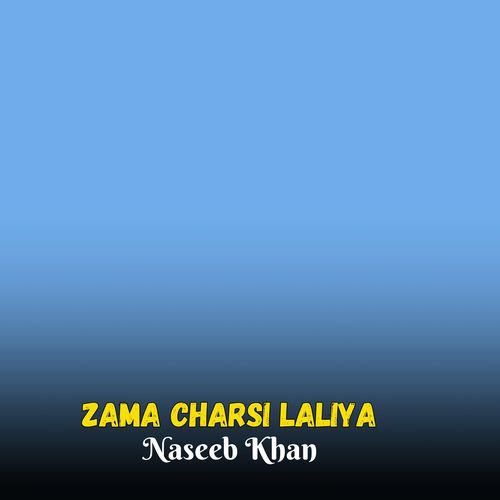 Zama Charsi Laliya