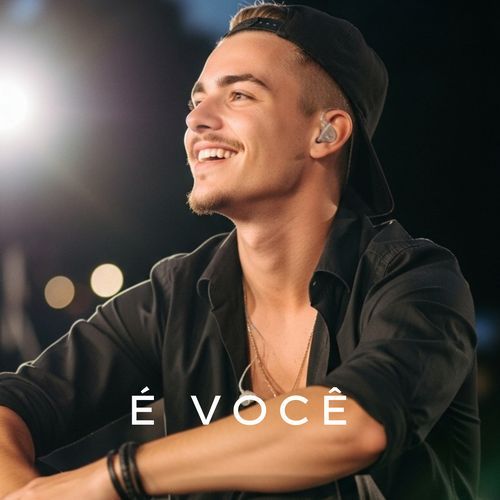 É você
