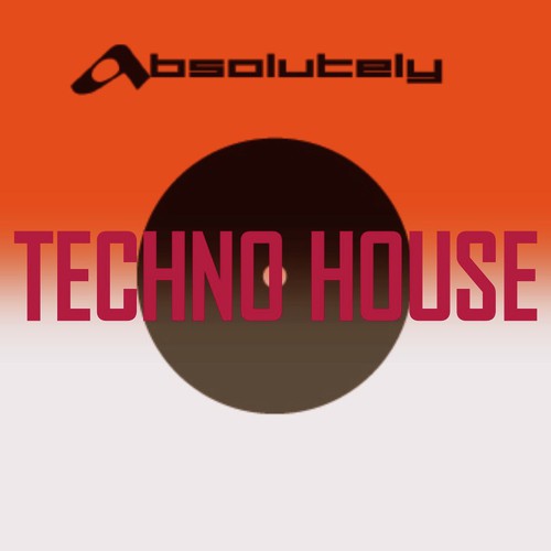 Absolutely Techno House