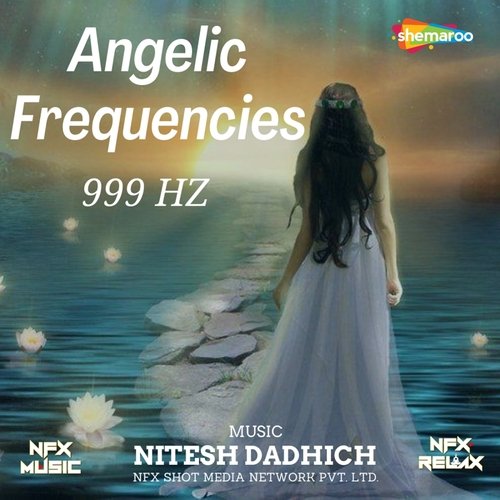 Angelic Frequencies 999 Hz