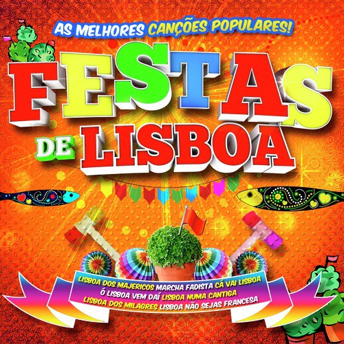 As Melhores Canções Populares: Festas de Lisboa