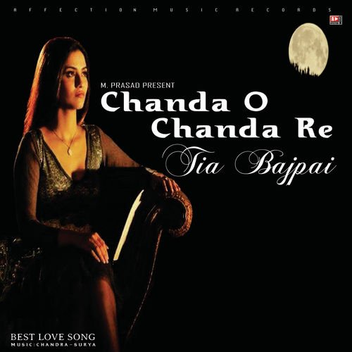 Chanda O Chanda Re Tia Bajpai (Best Love Song)