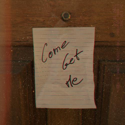 Come Get Me (feat. Preston Harris)_poster_image