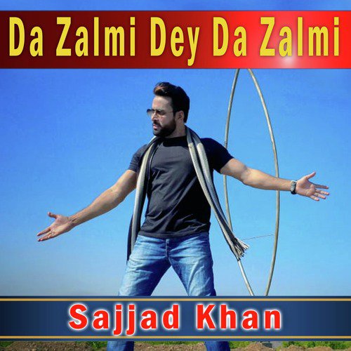 Da Zalmi Dey Da Zalmi