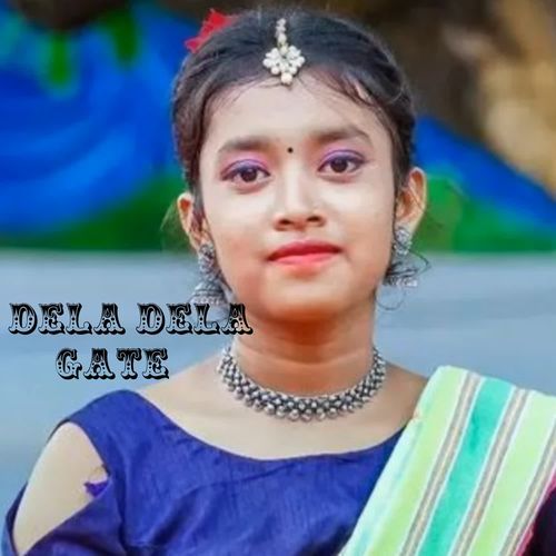 Dela Dela Gate
