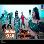 DIWANA KARAI (Nagpuri)