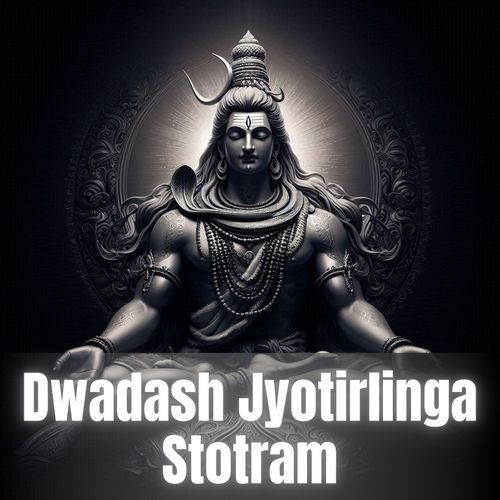 Dwadash Jyotirlinga Stotram