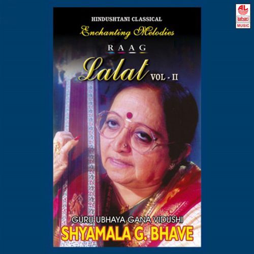 Enchanting Melodies - Raag - Lalat - Vol - 2