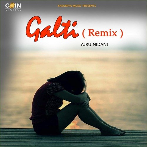 Galti (Remix)