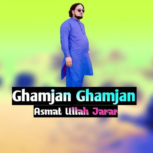 Ghamjan Ghamjan