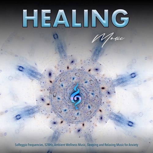 Healing Music: Solfeggio Frequencies, 528Hz, Ambient Wellness Music, Sleeping and Relaxing Music for Anxiety