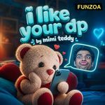 I Like Your DP