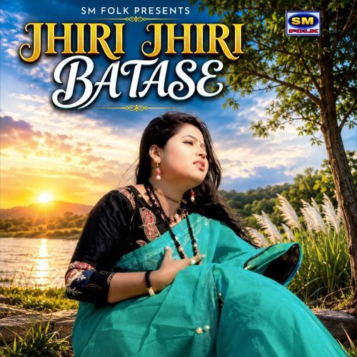 JHIRI JHIRI BATASE
