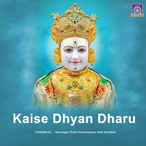Kaise Dhyan Dharu