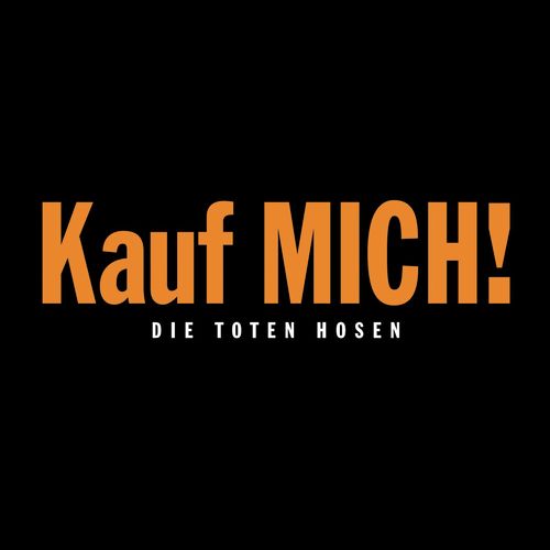 Kauf mich! (Deluxe-Edition mit Bonus-Tracks)