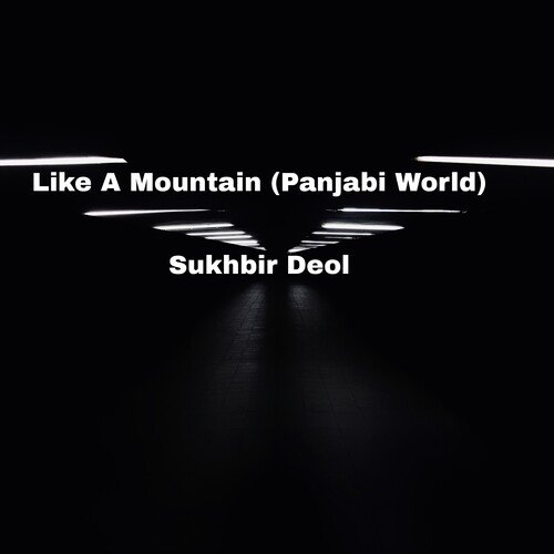 Like A Mountain (Panjabi World)