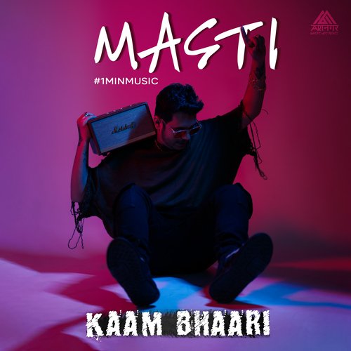 Masti - 1 Min Music