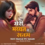 Meri Mayyat Pe Sanam
